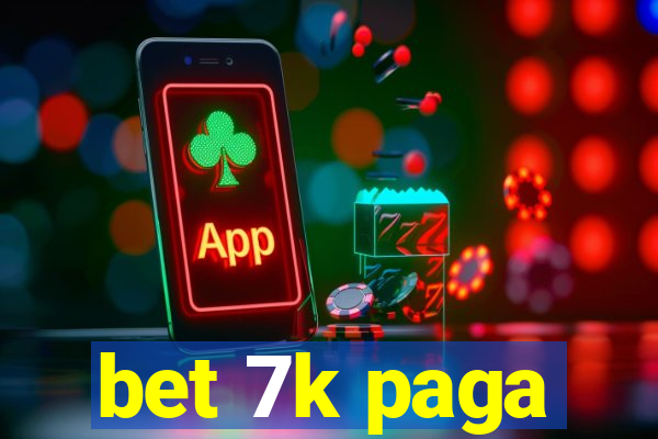 bet 7k paga
